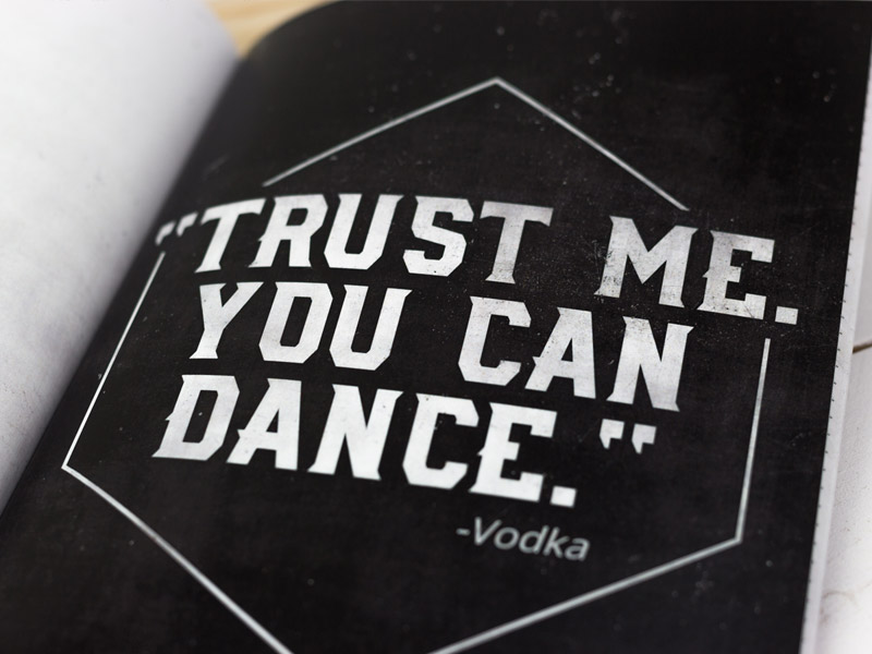 Trust me you can dance vodka